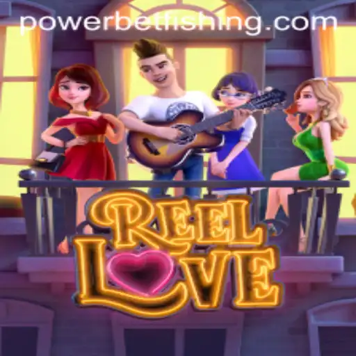 Exploring the Thrills and Features of ReelLove: The Powerbet Casino Game